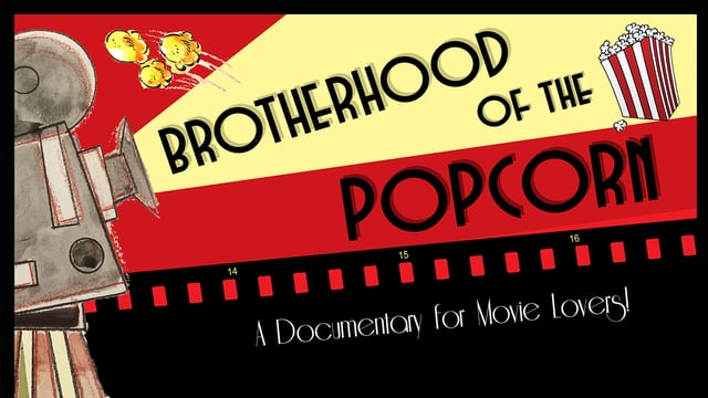 brotherhood of the popcorn