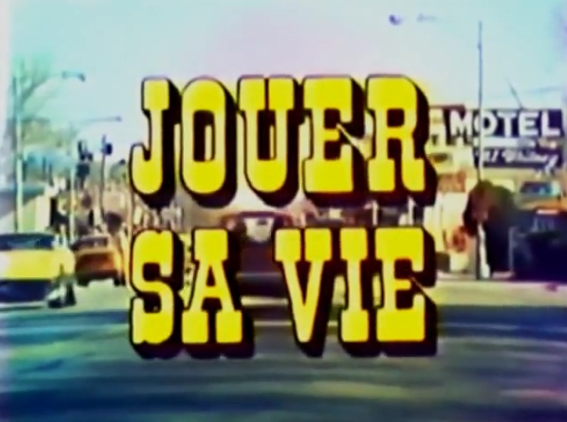 jouer sa vie